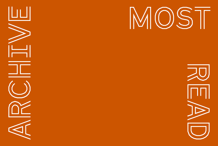 Most-Read Archival Pieces White Text on a Burnt-Orange Background